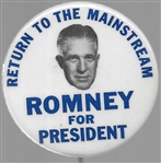 Romney Return to the Mainstream 