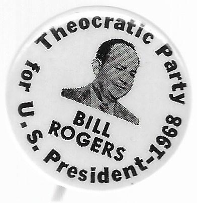Bill Rogers Theocratic Party 