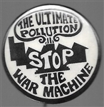 Ultimate Pollution Stop the War Machine