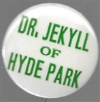 Dr. Jekyll of Hyde Park 
