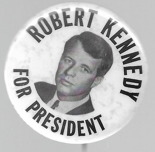 Robert Kennedy for President 1968 Pin 