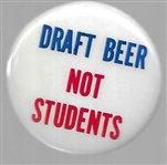 Draft Beer Not Students 
