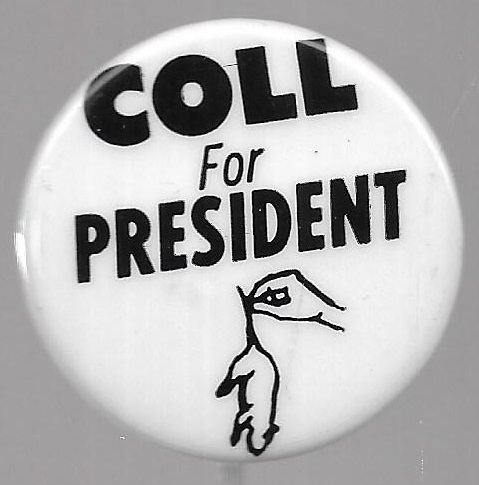 Coll for President Dead Rat Pin