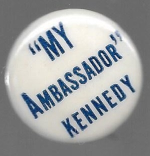 Willkie anti FDR My Ambassador Kennedy