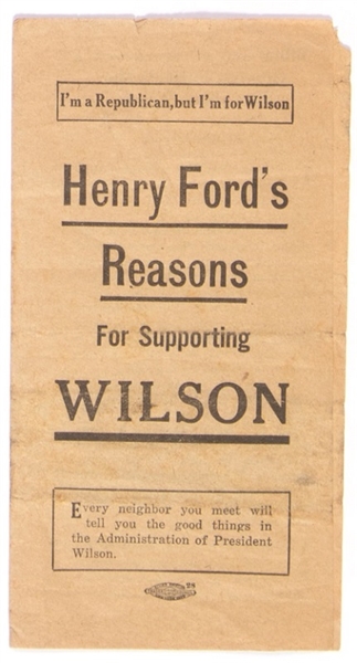 Henry Fords Reasons for Supporting Wilson