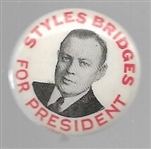 Styles Bridges for President