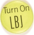 Turn On LBJ