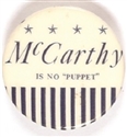 McCarthy is No Puppet