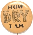 How Dry I Am Prohibition Auto Tag
