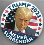 Donald Trump Never Surrender