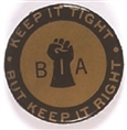Keep it Right, Keep it Tight