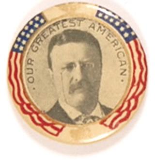 Scarce, Theodore Roosevelt Our Greatest American