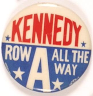  Kennedy Row A All the Way