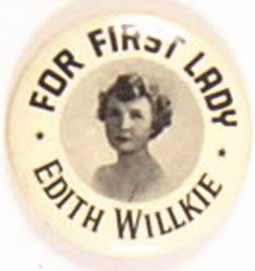 Edith Willkie for First Ladie