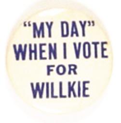Willkie My Day When I Vote