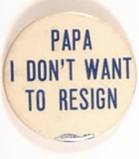 Willkie, Papa Don`t Want to Resign