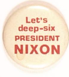 Let`s Deep Six Nixon