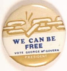 McGovern We Can Be Free