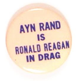 Ayn Rand is Reagan in Drag