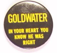 Goldwater In Your Heart …