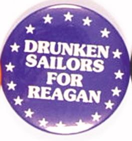Drunken Sailors for Reagan
