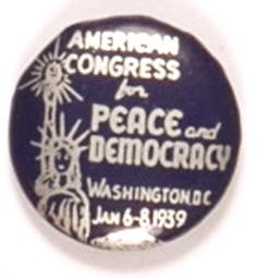  American Congress for Peace  and Democracy, 1939