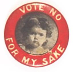Vote No For My Sake