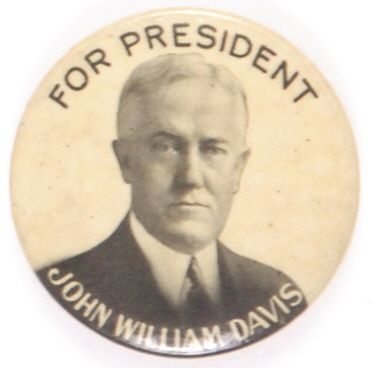 John William Davis for President