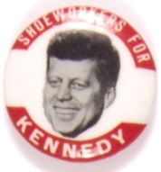 Shoeworkers for Kennedy