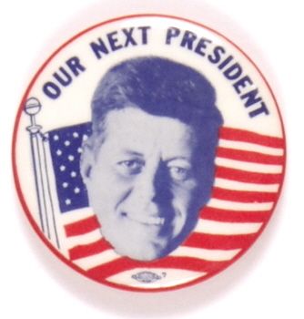 Kennedy Our Next President