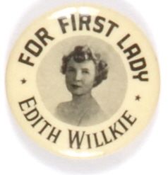 Edith Willkie for First Lady
