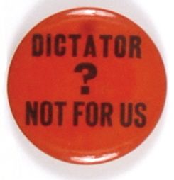 Willkie Dictator? Not for Us
