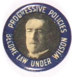Wllson Progressive Policies