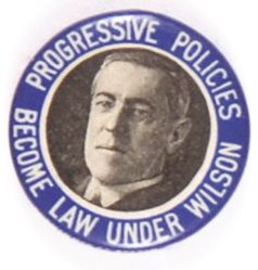 Wilson Progressive Policies