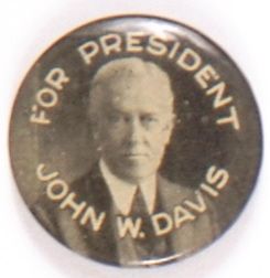 John W. Davis for President