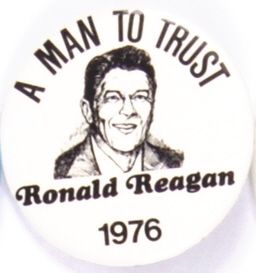 Reagan A Man to Trust