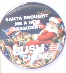 Bush Santa Brought Me a President