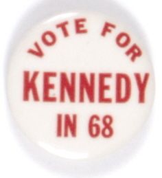 Vote For Kennedy in 68