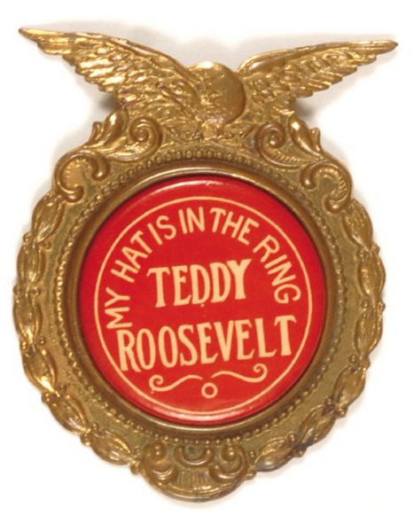 Teddy Roosevelt My Hat is in the Ring