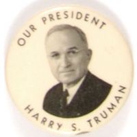 Harry Truman Our President