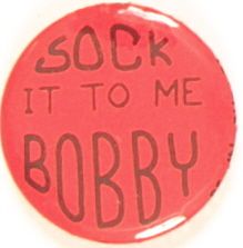 Sock it to Me Bobby