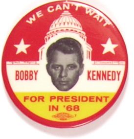 RFK We Can’t Wait