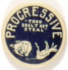 Progressive Party Thou Shalt Not Steal