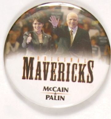 Mavericks McCain and Palin