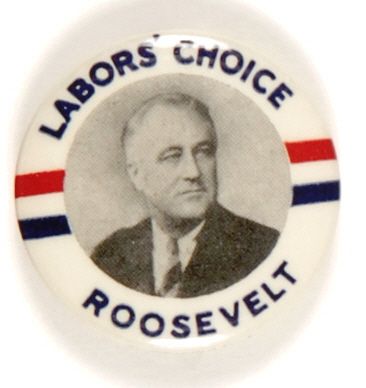 Roosevelt Labors Choice
