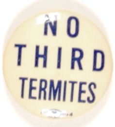 Willkie No Third Termites