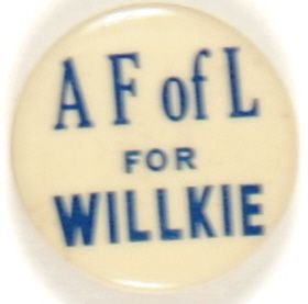 AF of L for Willkie