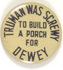 Truman Was Screwy …
