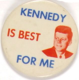 Kennedy Best for Me