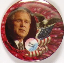 GW Bush Unique 2004 Pin